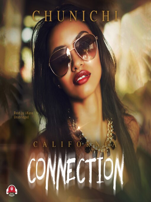 Title details for California Connection by Chunichi - Available